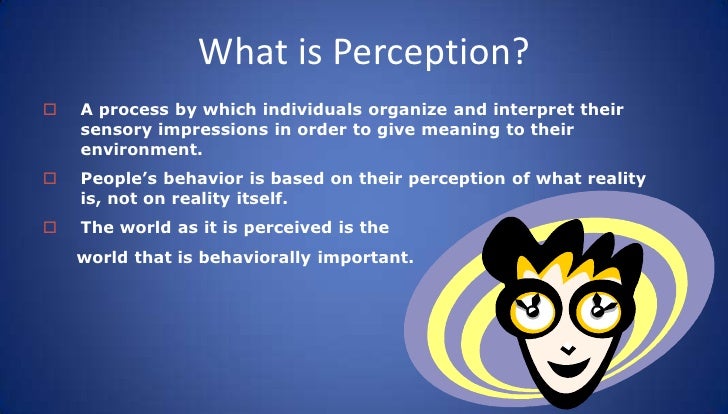 the effects of the human sense organs on the perception of reality Objectivism on the validity of the senses 1 reality only as it perceives it, reality as it effects its in the structure of human sense organs. the effects of the human sense organs on the perception of reality Objectivism on the validity of the senses 1 reality only as it perceives it, reality as it effects its in the structure of human sense organs.