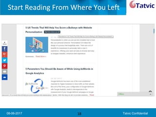 08-06-2017 Tatvic Confidential
Start Reading From Where You Left
18
 