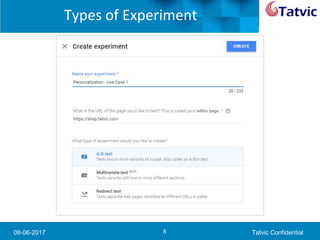 08-06-2017 Tatvic Confidential
Types of Experiment
8
 