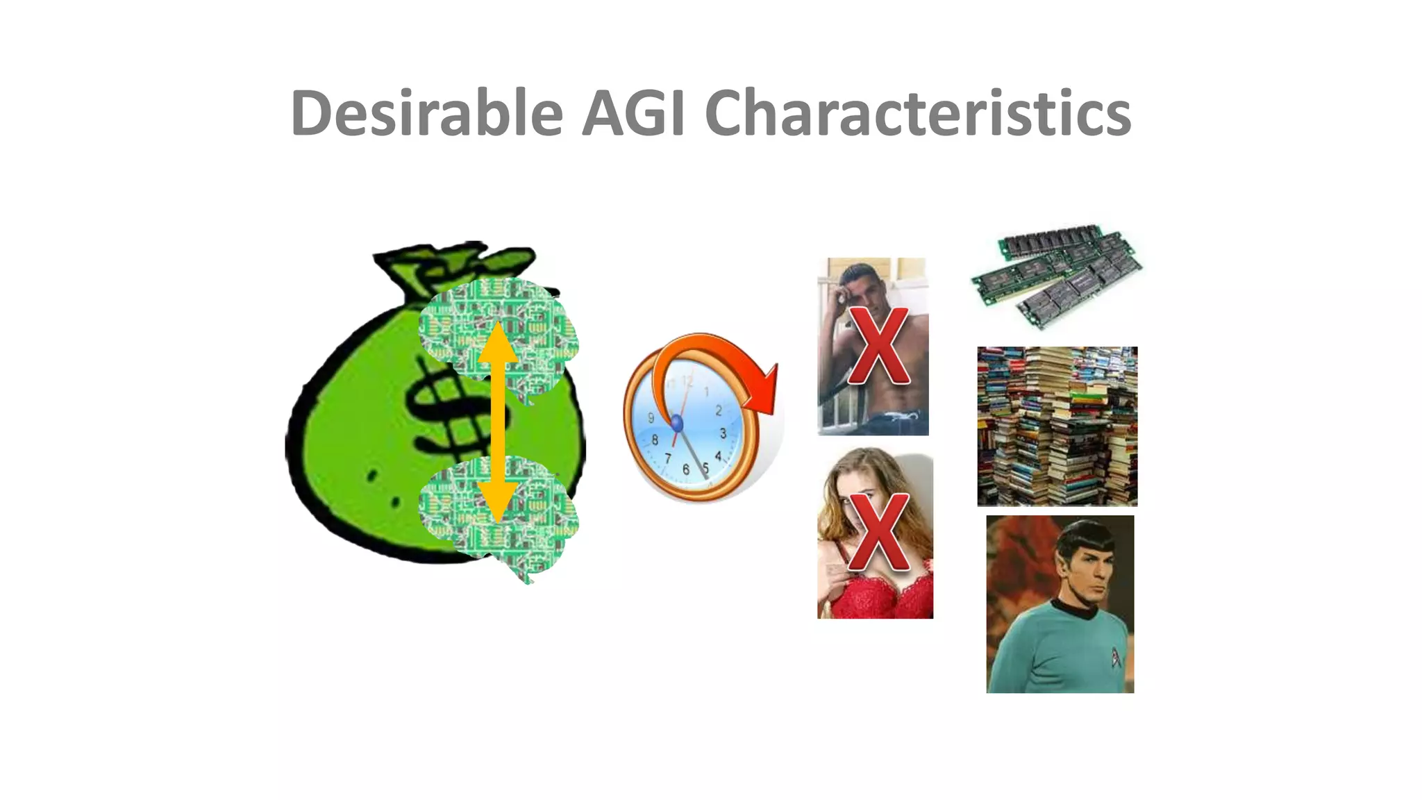 Desirable AGI Characteristics
 