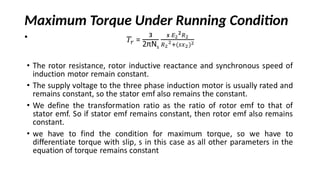 Maximum Torque Under Running Condition
•
 