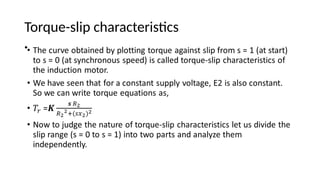Torque-slip characteristics
•
 