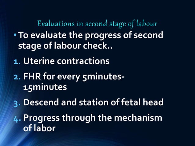 Physiology and Mangement of 2nd stage labour | PPTX | Pregnancy ...