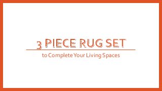 to CompleteYour Living Spaces
 