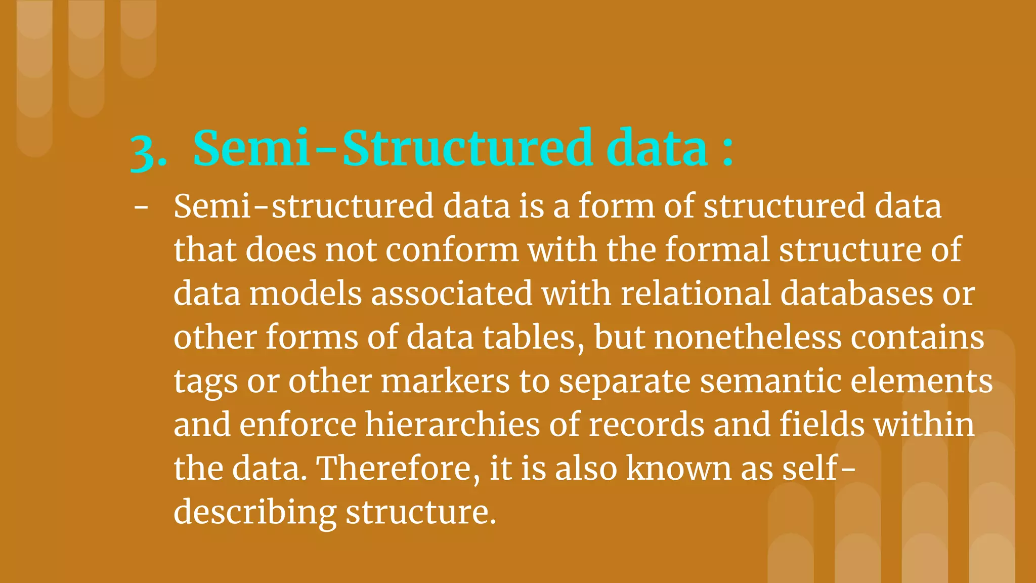 3 pillars of big data : structured data, semi structured data and ...