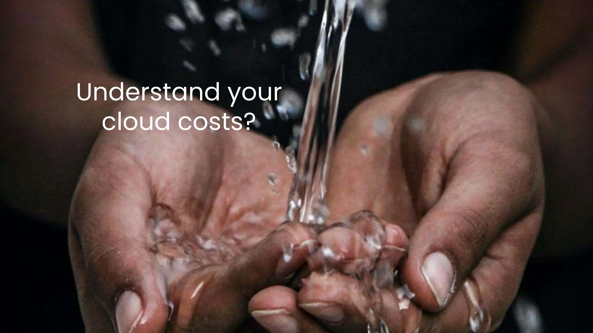 chronosphere.io
Understand your
cloud costs?
 