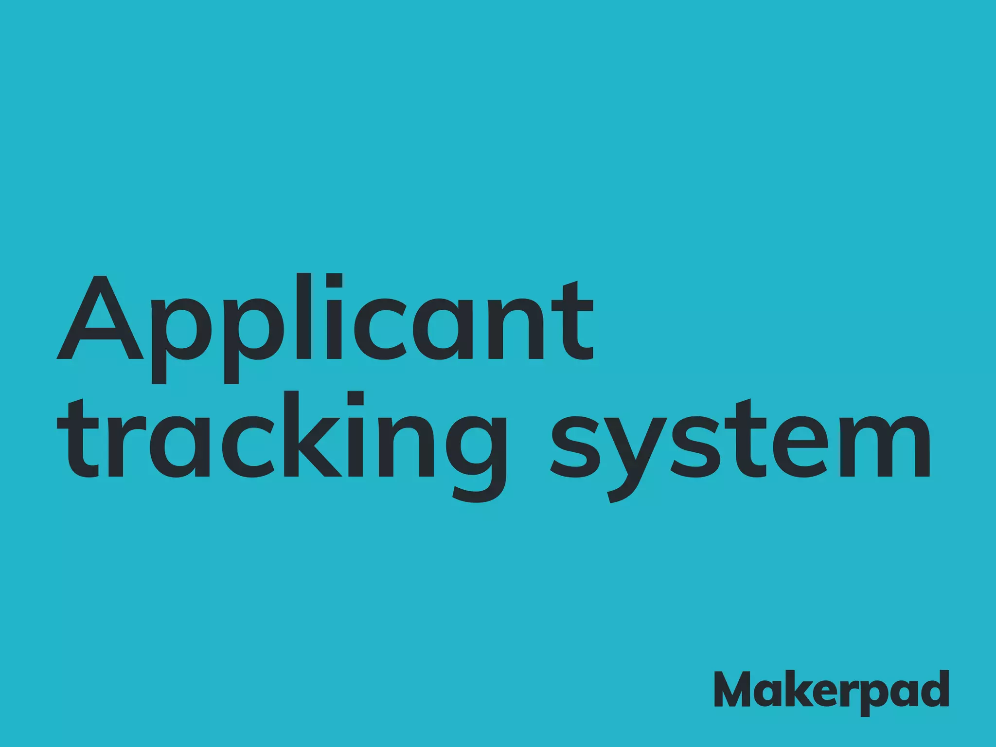 Applicant
tracking system
 
