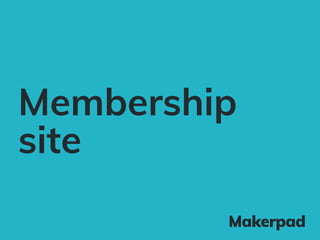 Membership
site