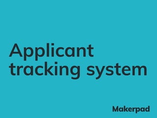 Applicant
tracking system