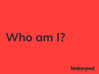 Who am I?