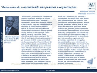 “ Desenvolvendo  o aprendizado nas pessoas e organizações Eduardo Guaragna    Sócio Diretor da 3PR  Desenvolvimento  em Gestão 
