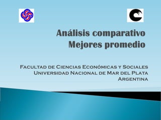 Facultad de Ciencias Económicas y Sociales Universidad Nacional de Mar del Plata Argentina 