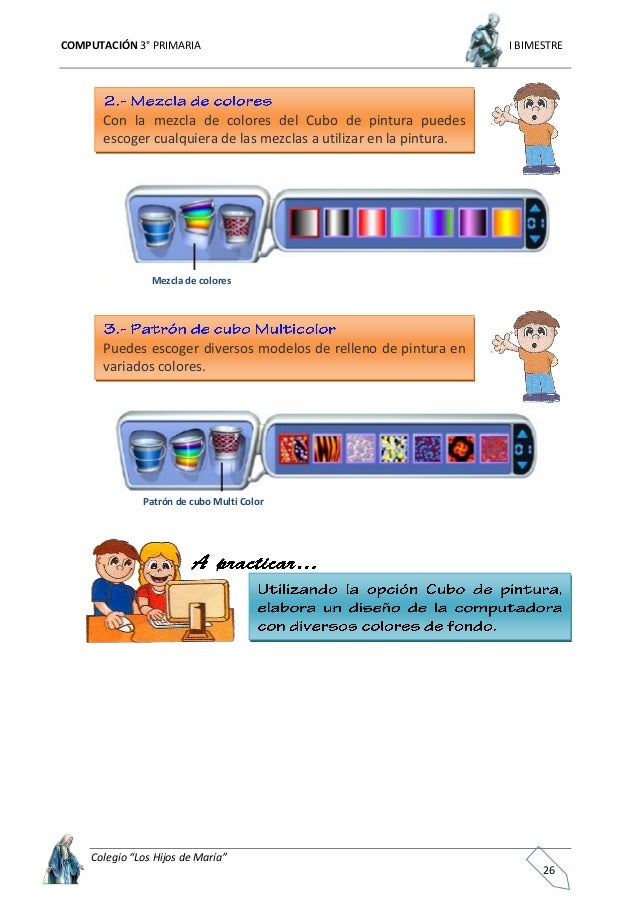 COMPUTACIÓN 3° PRIMARIA I BIMESTRE
Colegio “Los Hijos de MarÃaâ€
27
Uso de las herramientas de sellos
Utilice las herramien...