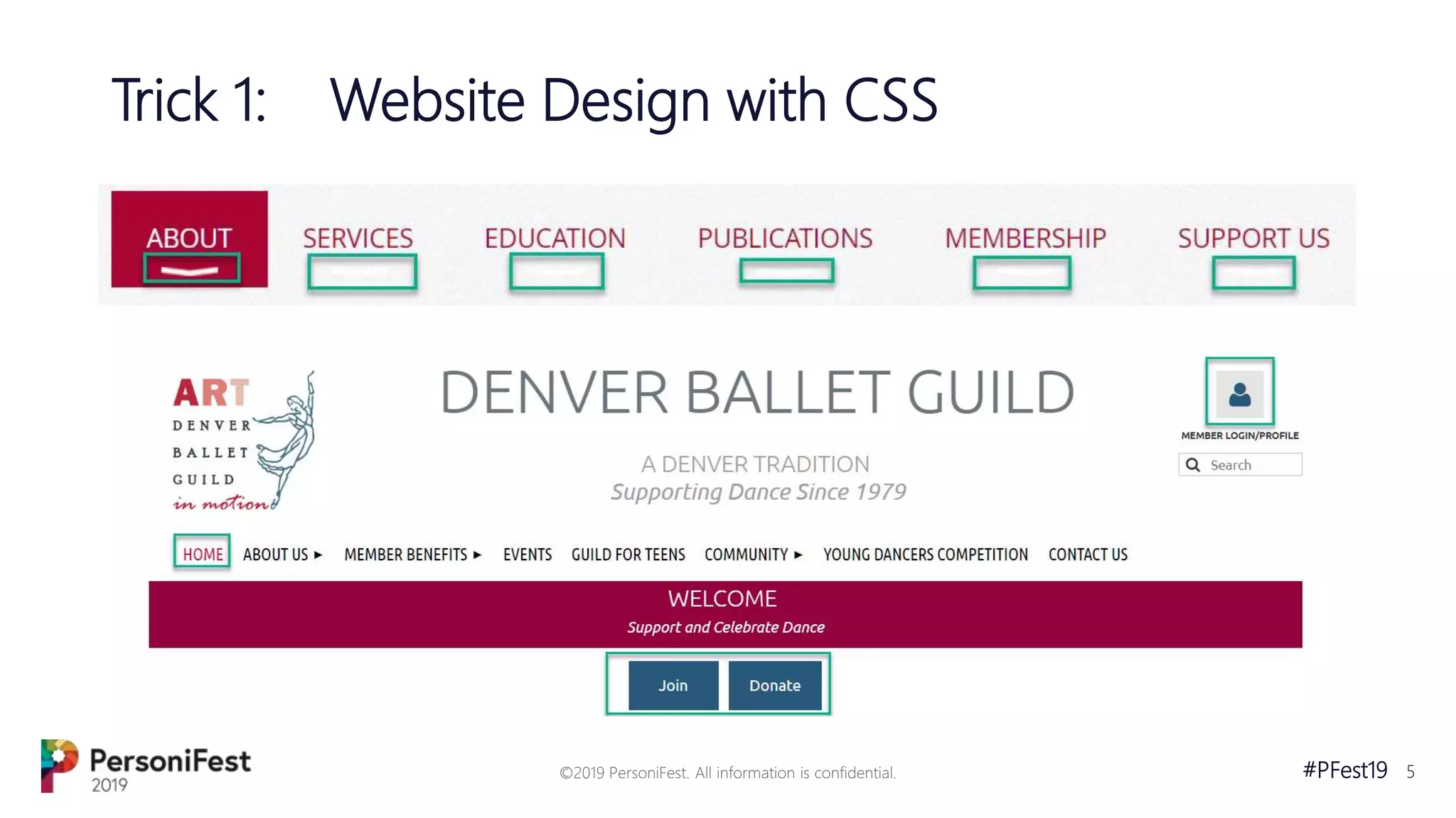 #PFest19 5
Trick 1: Website Design with CSS
©2019 PersoniFest. All information is confidential.
 