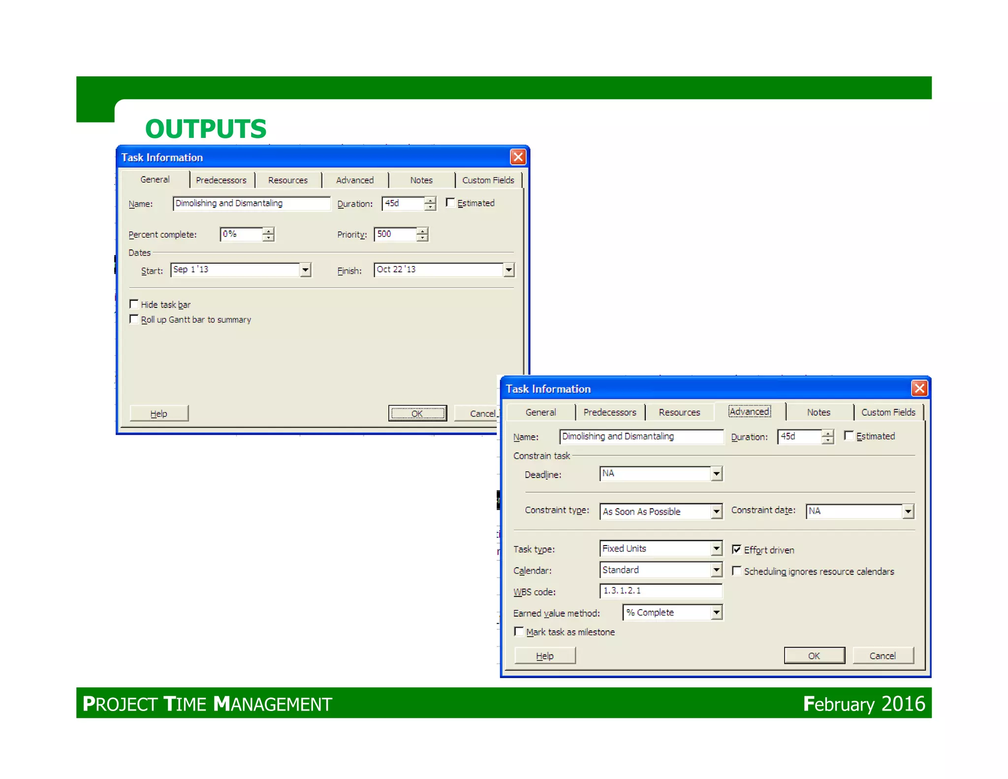 OUTPUTSOUTPUTS
PROJECT TIME MANAGEMENT February 2016
 
