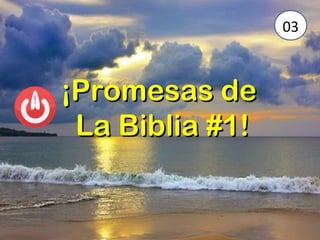 ¡¡Promesas dePromesas de
La Biblia #1!La Biblia #1!
 