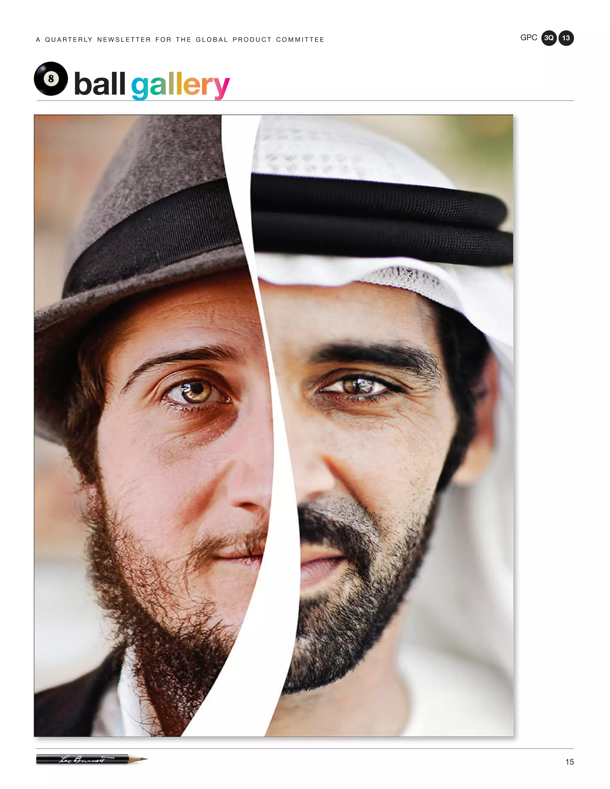 GPC 3Q 13
15
a q u a r t e r ly n e w s l e t t e r f o r t h e g l o b a l p r o d u c t c o m m i t t e e
ballgallery
 