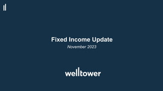 Fixed Income Update
November 2023
 