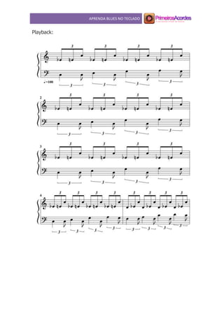 APRENDA BLUES NO TECLADO
Playback:
 