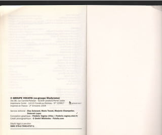@ GROUPE VOCATIS         (ex-glroupe Studyrama)
34/38, rue Camille-Pelletan - 92309 Levallois-Perret cedex
lmprimerie Corle|- 1,4ILO Condé-sur-Noireau - N"      720877 l,"or,*'nr*r"
lmprimé en France - 2e trimestre 2009

Service éditorial : Elsa Goisnard, Marie Tourat, Marjorie Champetier,
                    Deborah  Lopez                                          )
Conce ption gra ph iq ue : Frédéric Vagney (htlp: / / trederic.vagney.club.fi)
Crédit photographique : @ Dmitri Mikitenko - Fotolia.com

Dépôt légal à parution
lsBN 97&2-7590-O727-t
 