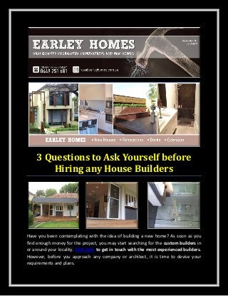 3 Questions to Ask Yourself before Hiring any House Builders 
Have you been contemplating with the idea of building a new home? As soon as you find enough money for the project, you may start searching for the custom builders in or around your locality. Click here to get in touch with the most experienced builders. However, before you approach any company or architect, it is time to devise your requirements and plans.  