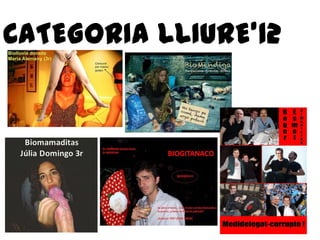 CATEGORIA LLIURE’12
 