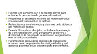 pERSPECTIVA DE GENERO Y DIVERSIDAD EN LOS PROCESOS DE MEDIACIÓN | PDF
