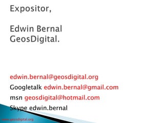 [email_address] Googletalk  [email_address]   msn  [email_address]   Skype edwin.bernal 