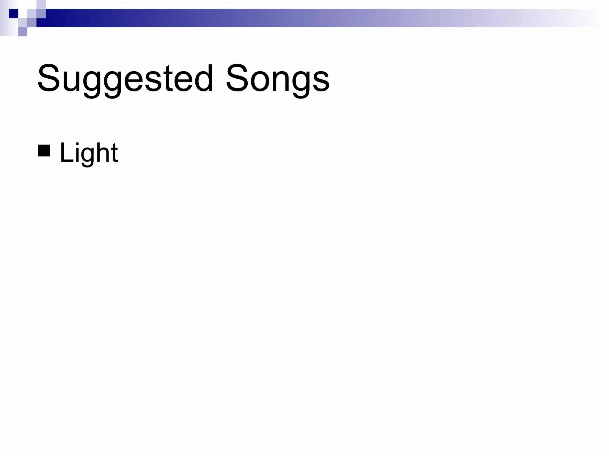 Suggested Songs Light 