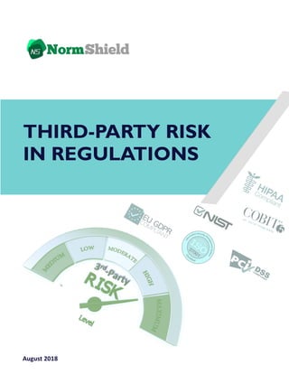 THIRD-PARTY RISK
IN REGULATIONS
August	2018	
 