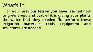3rd-Quarter-LESSON-1-Irrigation-Materials-Tools-Equipment-and ...