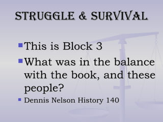 3rd block struggle & sirvival