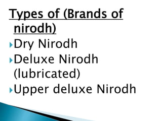 Nirodh Using 3rd gnm -family planning methods | PPTX
