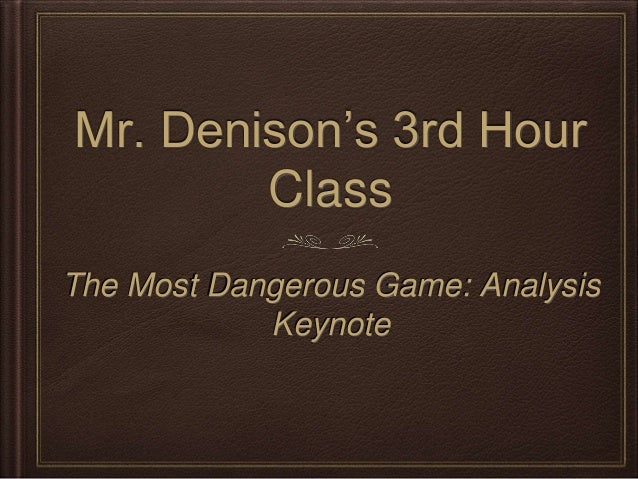 the most dangerous game analysis