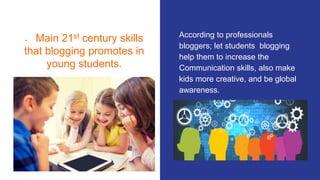 Child Blog Blogging for Kids under 13 | PPTX | Parenting Children Aged 4-11 ...