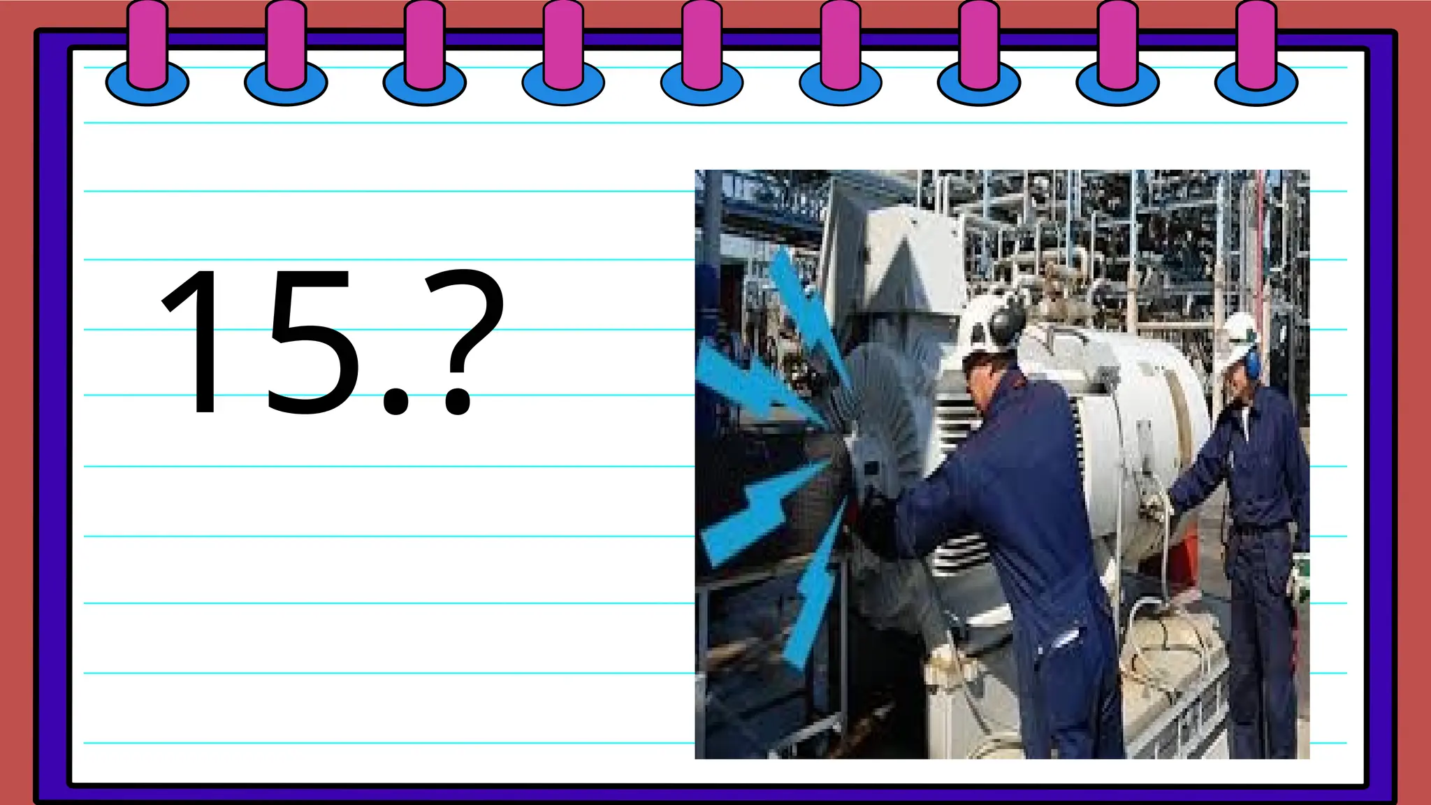 15.?
 