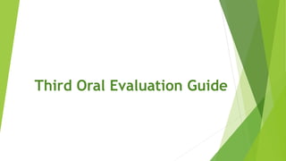 Third Oral Evaluation Guide 
 