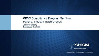 Compliance Program Seminar - Panel 3 - Role of Trade Associations in ...