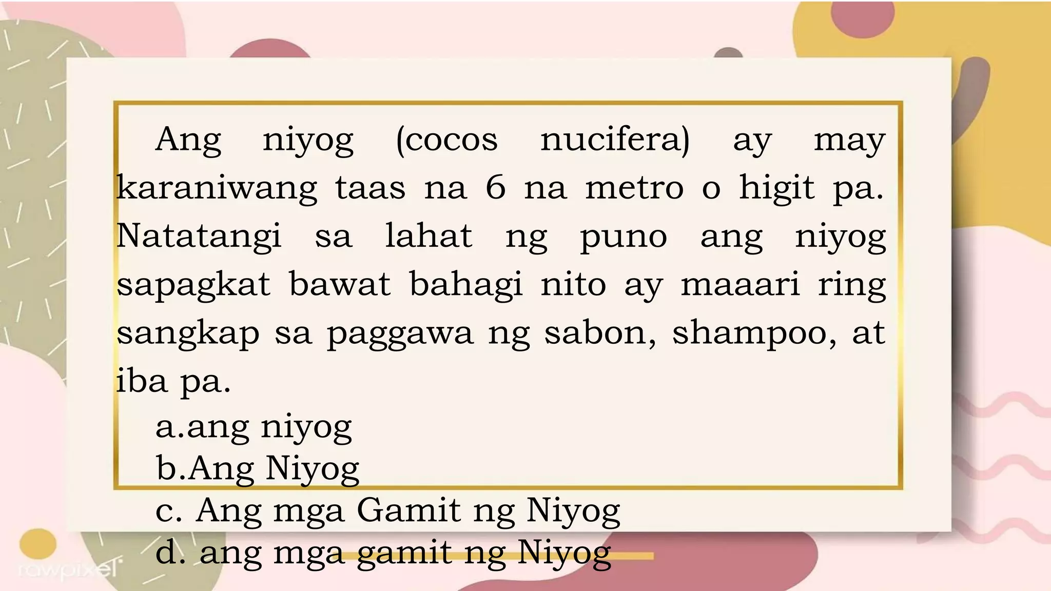 Lay Tagalog 3RD QUARTER FILIPINO Pagsasalaysay muli sa napakinggang teksto gamit ...