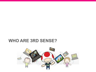 WHO ARE 3RD SENSE?
 