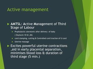 3RD STAGE OF LABOUR AND ITS MANAGEMENT.ppt
