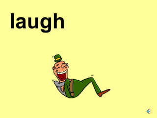 laugh 
