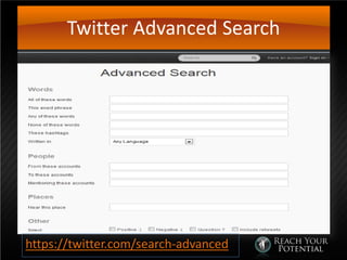Twitter Advanced Search
https://twitter.com/search-advanced
 