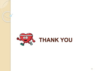THANK YOU
33
 