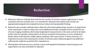 Reduction in use of Animals in Scientific Research | PPTX