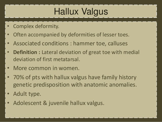 What is the common name for a hallux valgus?