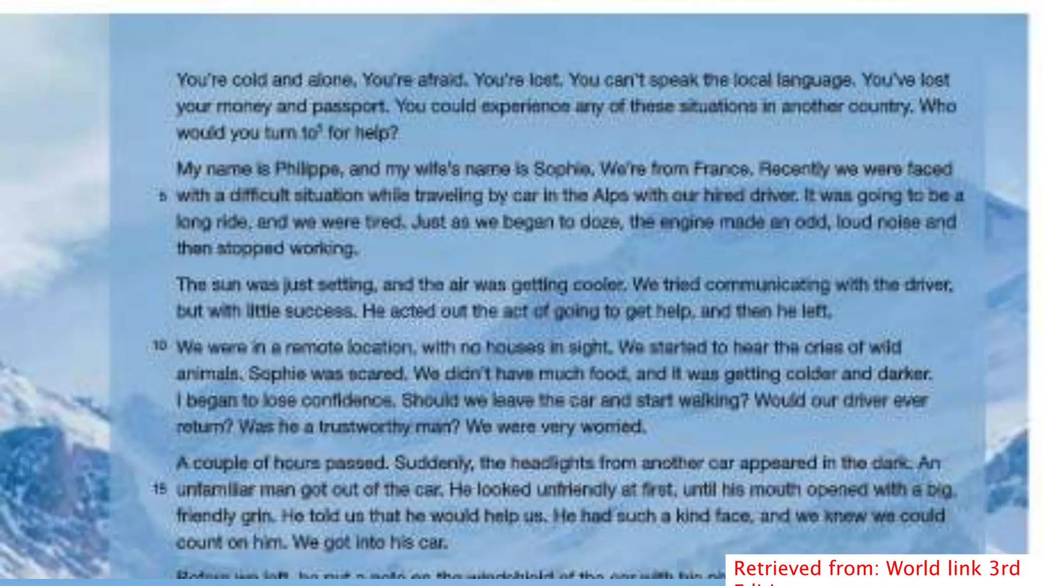 Retrieved from: World link 3rd
 