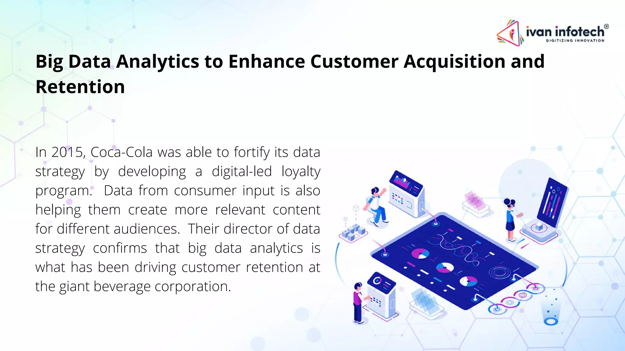 3 real world examples of how big data analytics is being leverage by ...