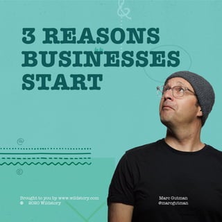 3 reasons businesses start