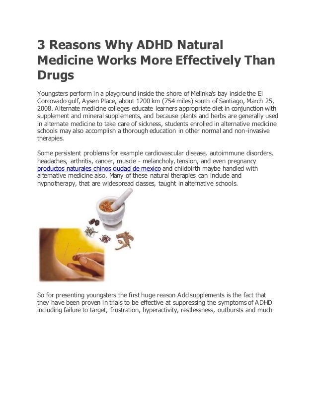 3 reasons why adhd natural medicine works more effectively than drugs 1 638 jpg cb 1469051333 medicine works